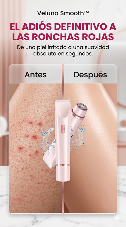 Veluna Smooth™ | Sin tirones, sin irritación